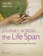 Journey Across the Life Span : Human Development and Health Promotion with Access 5th