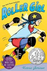 Roller Girl : (Newbery Honor Award Winner) 