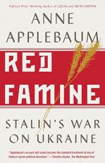 Red Famine : Stalin's War on Ukraine 