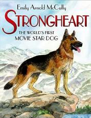 Strongheart : The World's First Movie Star Dog