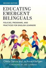 Educating Emergent Bilinguals : Policies, Programs, and Practices for English Learners 2nd