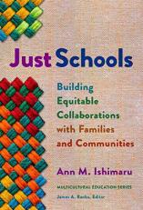 Just Schools : Building Equitable Collaborations with Families and Communities 