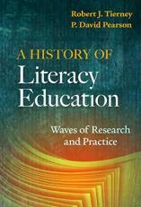 A History of Literacy Education : Waves of Research and Practice 