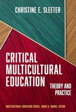 Critical Multicultural Education : Theory and Practice 