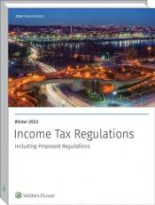 Income Tax Regulations (Winter 2023 Edition), December 2022 