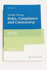 Transfer Pricing : Rules, Compliance, and Controversy 