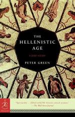 The Hellenistic Age : A Short History 