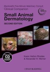 Blackwell's Five-Minute Veterinary Consult Clinical Companion : Small Animal Dermatology