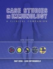 Case Studies in Immunology : A Clinical Companion 6th