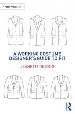 A Working Costume Designer's Guide to Fit 