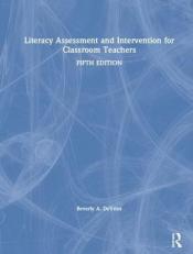 Literacy Assessment and Intervention for Classroom Teachers 5th