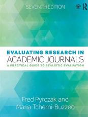 Evaluating Research in Academic Journals : A Practical Guide to Realistic Evaluation 7th