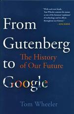 From Gutenberg to Google : The History of Our Future 