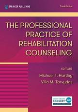 The Professional Practice of Rehabilitation Counseling 