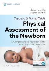 Tappero & Honeyfield's Physical Assessment of the Newborn : A Comprehensive Approach to the Art of Physical Examination with Access 7th