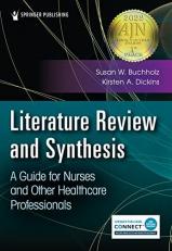 Literature Review and Synthesis : A Guide for Nurses and Other Healthcare Professionals 