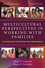 Multicultural Perspectives in Working with Families : A Handbook for the Helping Professions with Access 4th