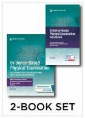 Evidence-Based Physical Examination Textbook and Handbook Set : Best Practices for Health and Well-Being Assessment 2nd