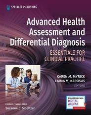 Advanced Health Assessment and Differential Diagnosis : Essentials for Clinical Practice with Code 