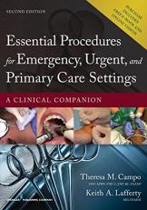 Essential Procedures for Emergency, Urgent, and Primary Care Settings, Second Edition : A Clinical Companion with Code