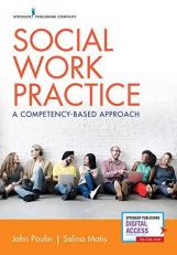 Social Work Practice : A Competency-Based Approach with Access 