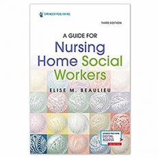 A Guide for Nursing Home Social Workers 