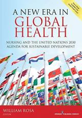 A New ERA in Global Health : Nursing and the United Nations 2030 Agenda for Sustainable Development with Access 