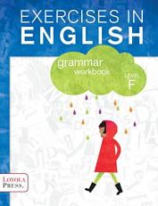 Exercises in English 2013 Level F Student Book : Grammar Workbook 