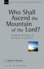 Who Shall Ascend the Mountain of the Lord? 