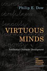 Virtuous Minds : Intellectual Character Development 