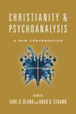 Christianity & Psychoanalysis : A New Conversation 