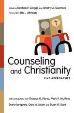 Counseling and Christianity : Five Approaches