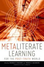 Metaliterate Learning for the Post-Truth World 