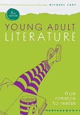 Young Adult Literature : From Romance to Realism 4th