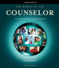 The World of the Counselor : An Introduction to the Counseling Profession 4th