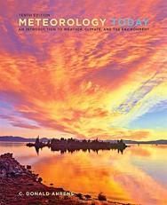 Meteorology Today : An Introduction to Weather, Climate, and the Environment 10th