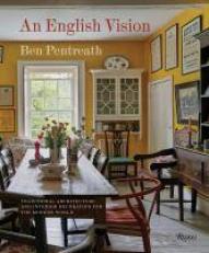 An English Vision : Traditional Architecture and Decoration for Today 