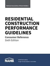 Residential Construction Performance Guidelines, Consumer Reference, Sixth Edition (Pack Of 10)