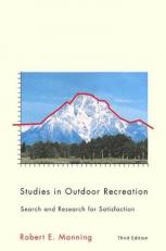 Studies in Outdoor Recreation, 3rd Ed : Search and Research for Satisfaction