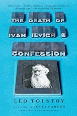 The Death of Ivan Ilyich and Confession 