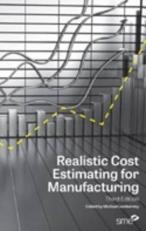 Realistic Cost Estimating for Manufacturing, 3rd Edition