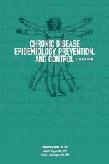 Chronic Disease Epidemiology, Prevention, and Control 5th