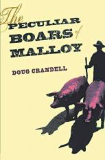 The Peculiar Boars of Malloy 