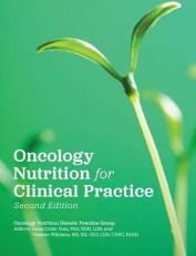 Oncology Nutrition for Clinical Practice 2nd