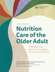 Nutrition Care of the Older Adult 4th