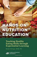 Hands-On Nutrition Education : Teaching Healthy Eating Skills Through Experiential Learning 