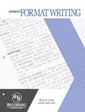 Jensen's Format Writing : How to Write Easily and Well 