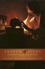 Shadow and Light : Literature and the Life of Faith, 3rd Edition