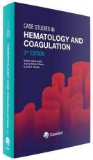 Case Studies in Hematology and Coagulation 2nd