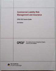 ISBN 9780894637759 - CPCU 552 Course Guide - Commercial Liability